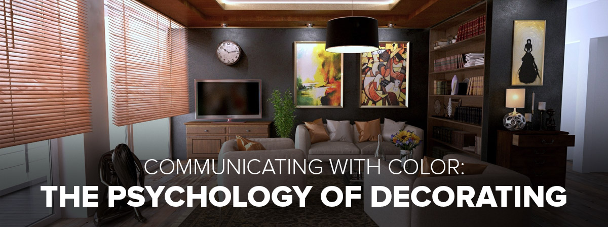 Communicating with Color: The Psychology of Decorating